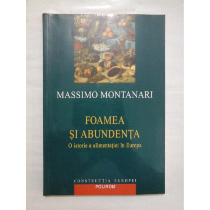 FOAMEA SI ABUNDENTA - MASSIMO MONTANARI